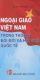 Ngoại giao Việt Nam trong thời kỳ đổi mới và hội nhập quốc tế