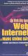 Lập trình ứng dụng web internet và mạng không dây - Tập 1